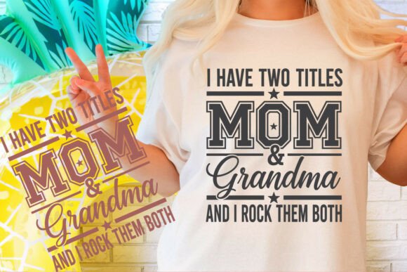 Download Mom and Grandma SVG Funny Family Shirt. - Grandma Collection