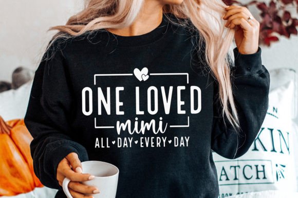 Download One Loved Mimi SVG, Grandma SVG, Mimi - Grandma Collection